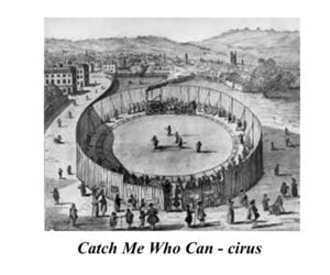 Drawing of the Catch me who can circus